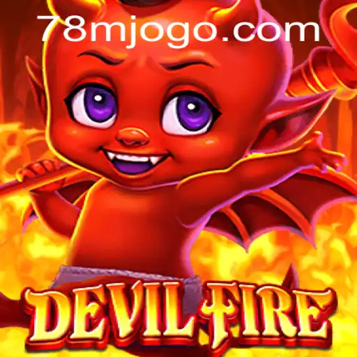 DevilFire Game: An Engaging Adventure with 78m.com