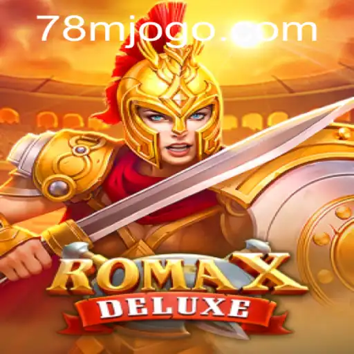 Experience the Excitement of RomaXDeluxe: A New Era in Gaming